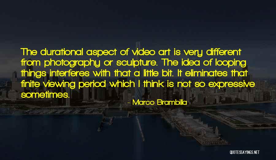 Viewing Art Quotes By Marco Brambilla