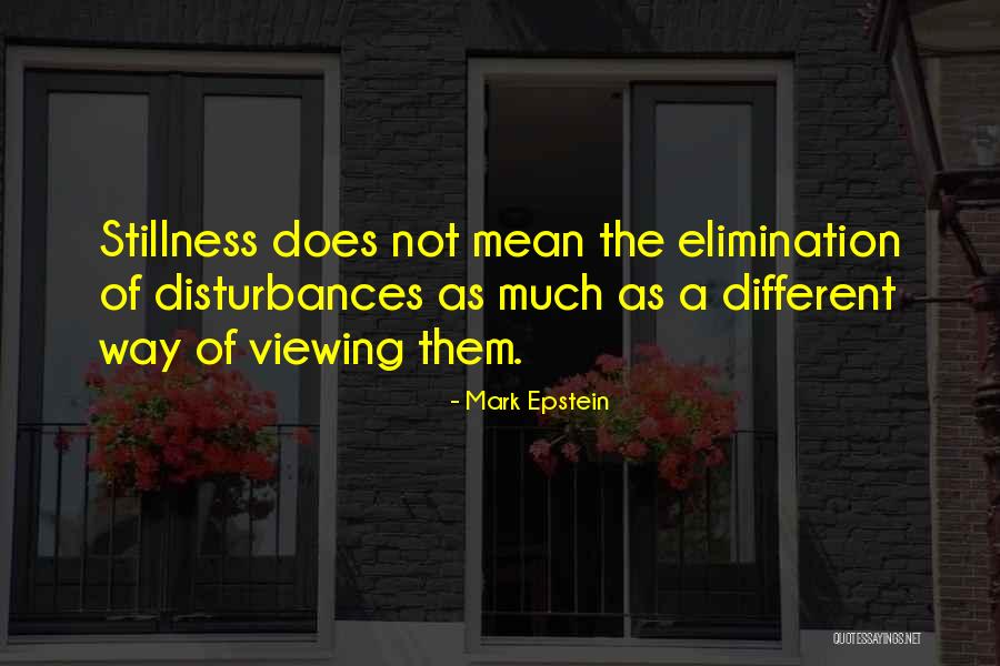 Viewing Others Quotes By Mark Epstein Viewing Others Quotes By Mark Epstein