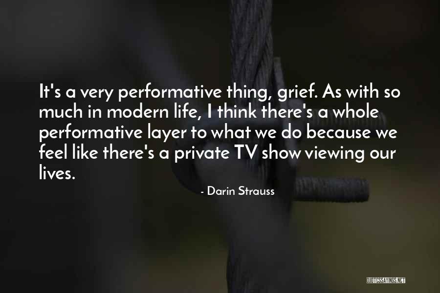 Viewing Quotes By Darin Strauss Viewing Quotes By Darin Strauss