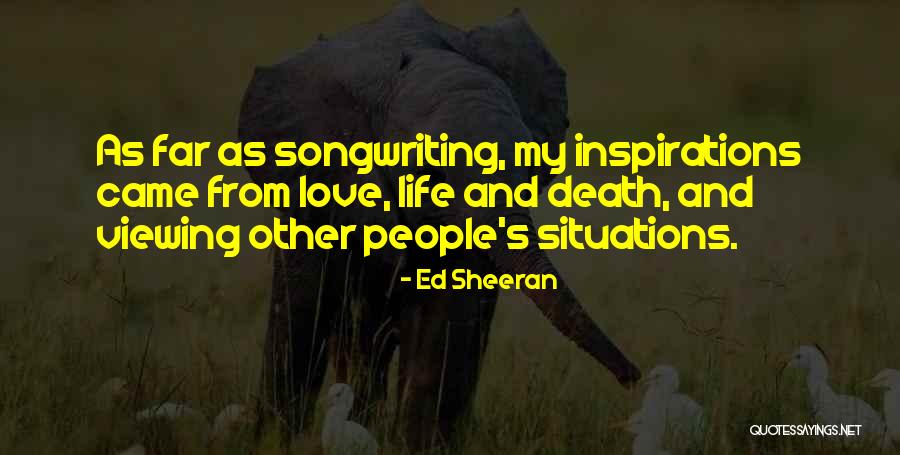 Viewing Quotes By Ed Sheeran