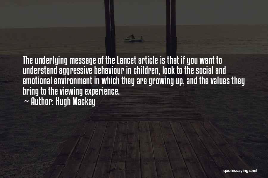 Viewing Quotes By Hugh Mackay