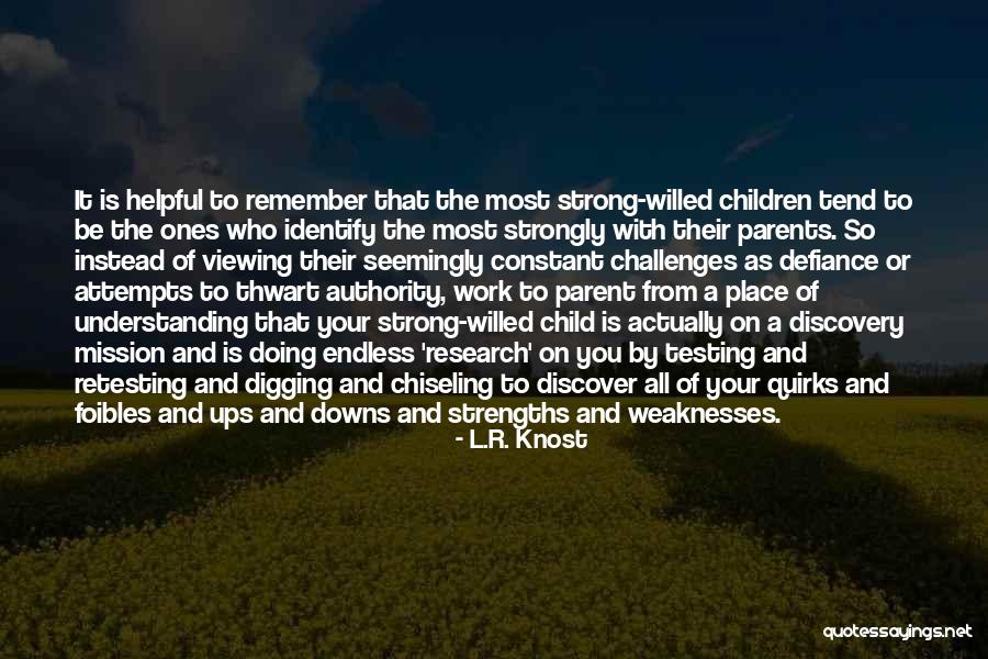 Viewing Quotes By L.R. Knost Viewing Quotes By L.R. Knost
