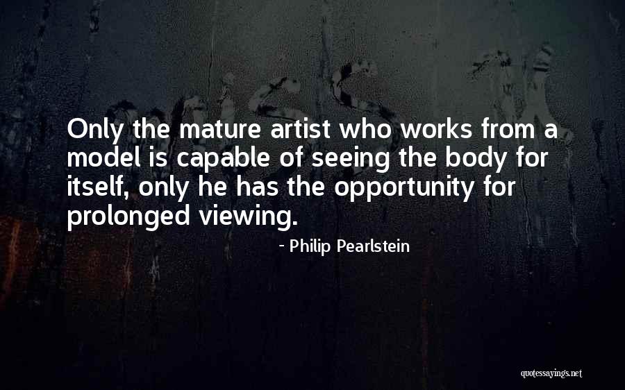 Viewing Quotes By Philip Pearlstein Viewing Quotes By Philip Pearlstein