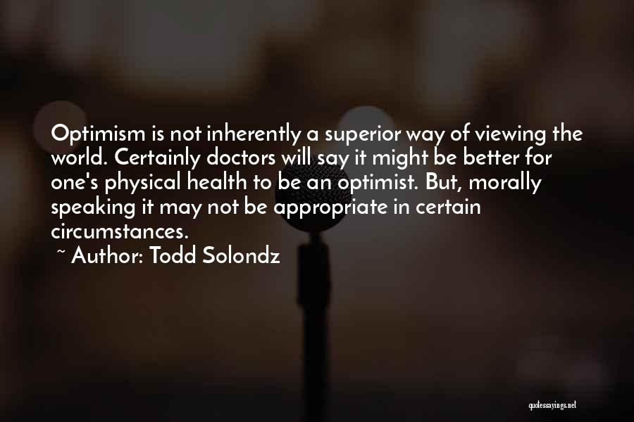 Viewing Quotes By Todd Solondz