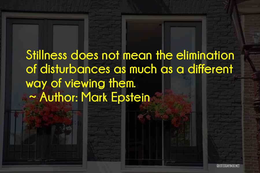 Viewing Yourself Quotes By Mark Epstein