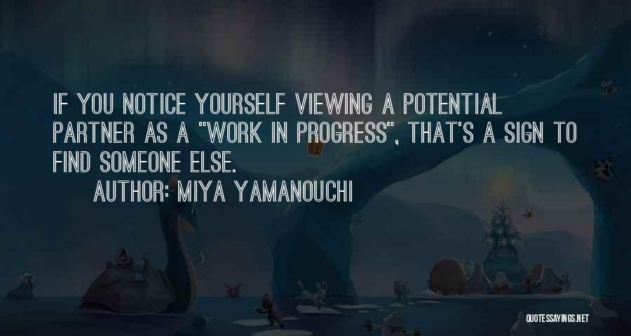 Viewing Yourself Quotes By Miya Yamanouchi