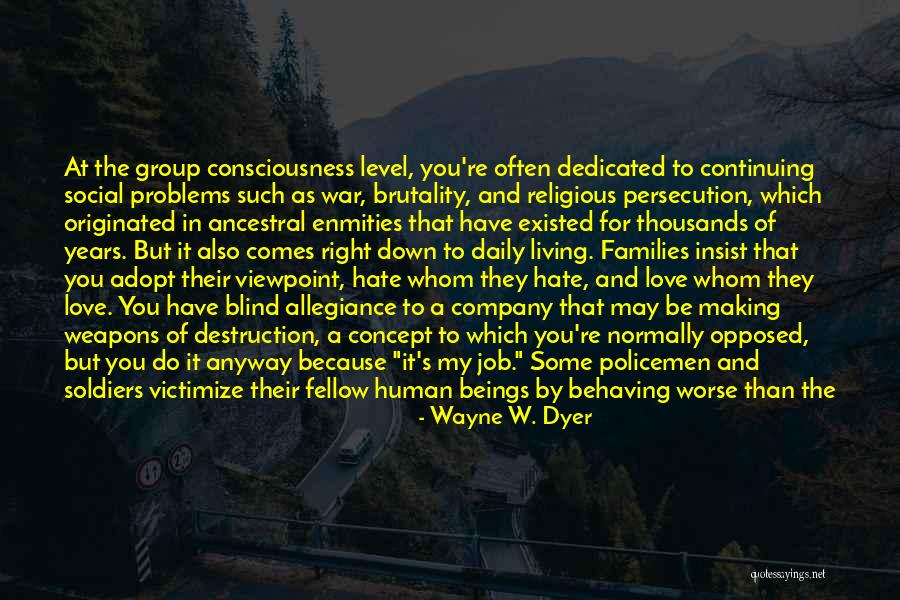 Viewpoint Of Love Quotes By Wayne W. Dyer Viewpoint Of Love Quotes By Wayne W. Dyer