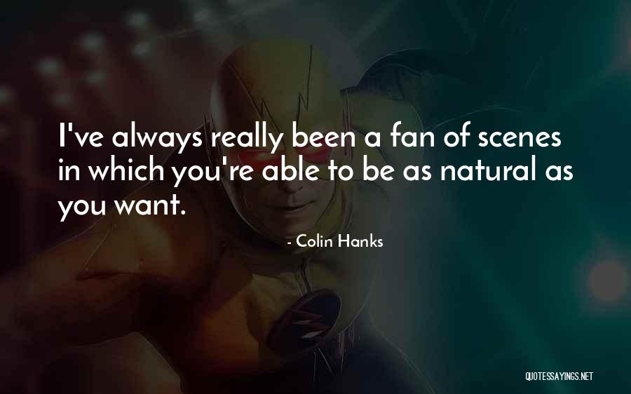 Viewpoints Sampling Quotes By Colin Hanks Viewpoints Sampling Quotes By Colin Hanks