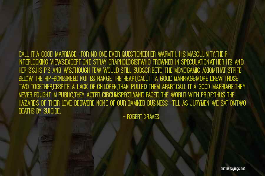 Views And Love Quotes By Robert Graves Views And Love Quotes By Robert Graves