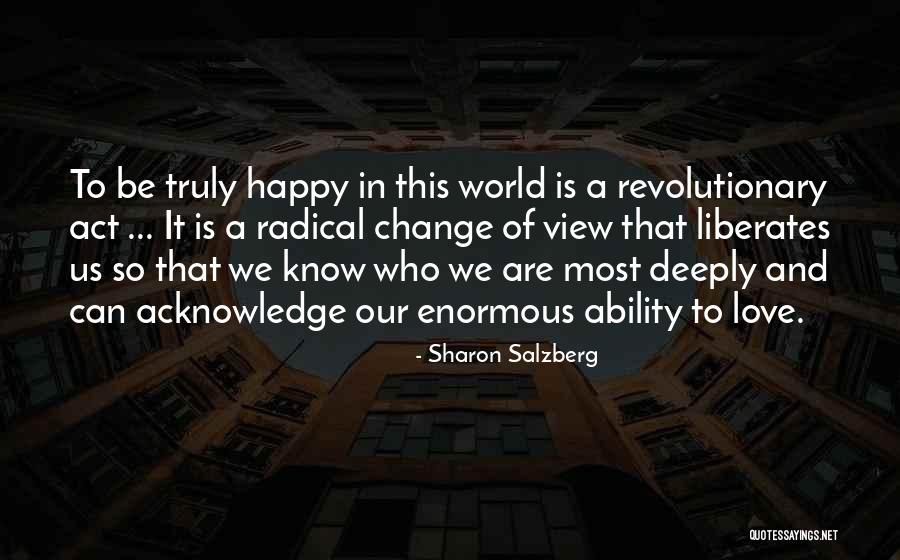 Views And Love Quotes By Sharon Salzberg Views And Love Quotes By Sharon Salzberg