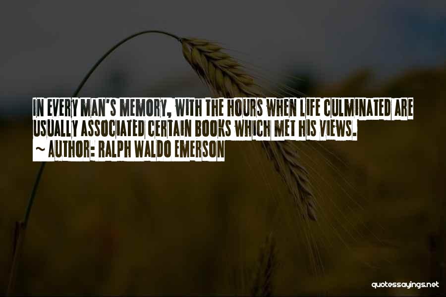 Views In Life Quotes By Ralph Waldo Emerson