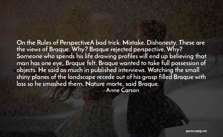 Views Nature Quotes By Anne Carson Views Nature Quotes By Anne Carson