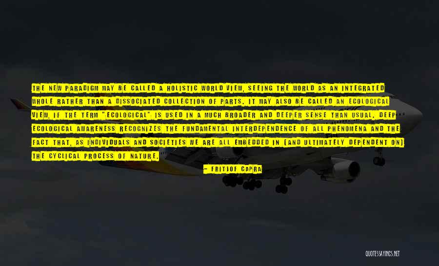 Views Nature Quotes By Fritjof Capra Views Nature Quotes By Fritjof Capra