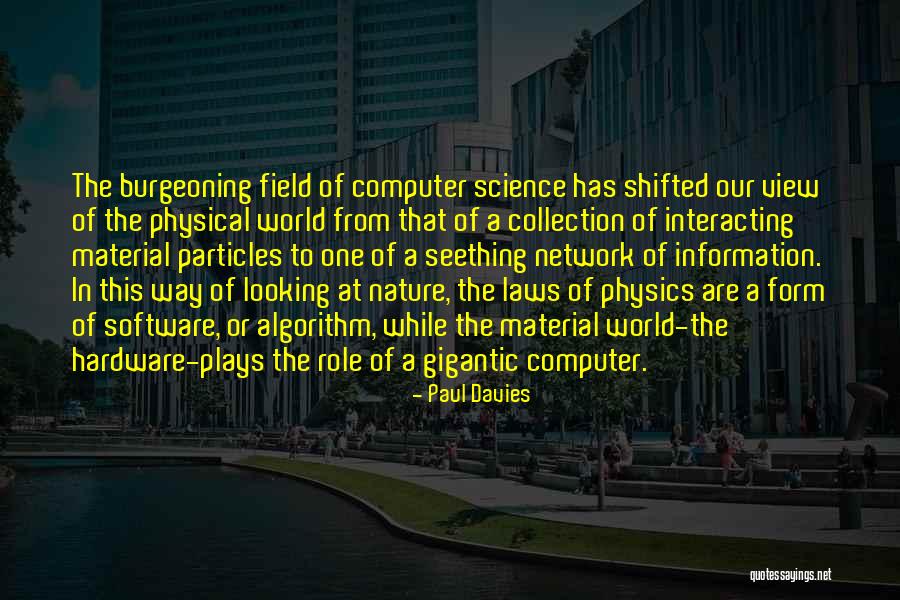 Views Nature Quotes By Paul Davies Views Nature Quotes By Paul Davies
