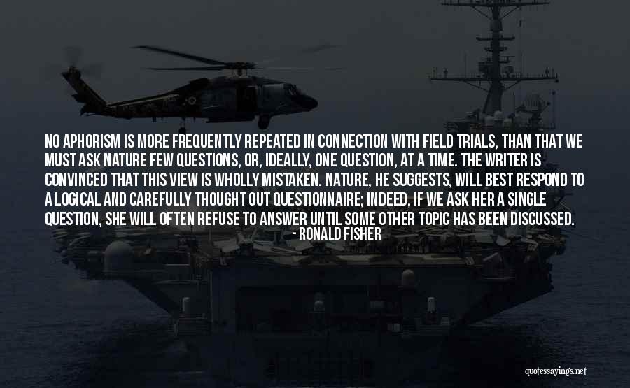 Views Nature Quotes By Ronald Fisher Views Nature Quotes By Ronald Fisher