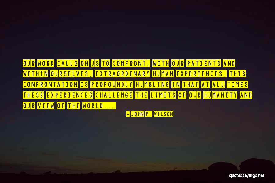 Views On The World Quotes By John P. Wilson Views On The World Quotes By John P. Wilson