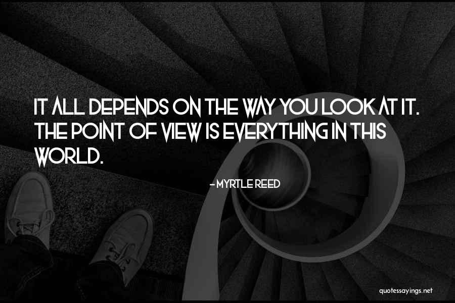 Views On The World Quotes By Myrtle Reed