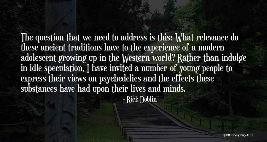 Views On The World Quotes By Rick Doblin Views On The World Quotes By Rick Doblin