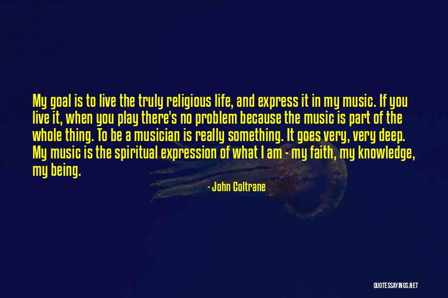 Vifs Solutions Quotes By John Coltrane Vifs Solutions Quotes By John Coltrane