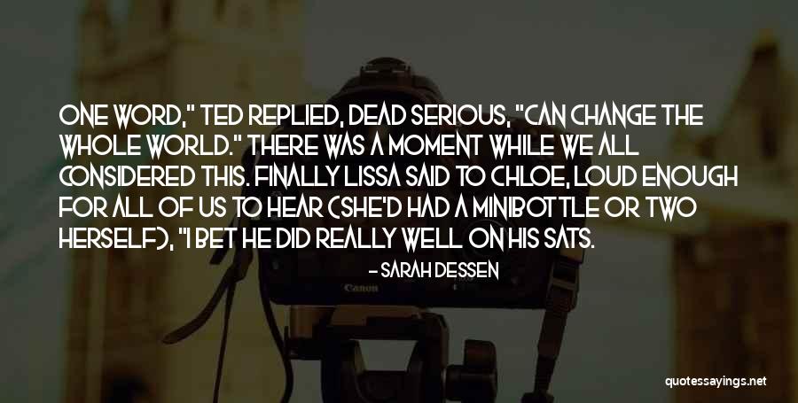 Vig Historical Quotes By Sarah Dessen Vig Historical Quotes By Sarah Dessen
