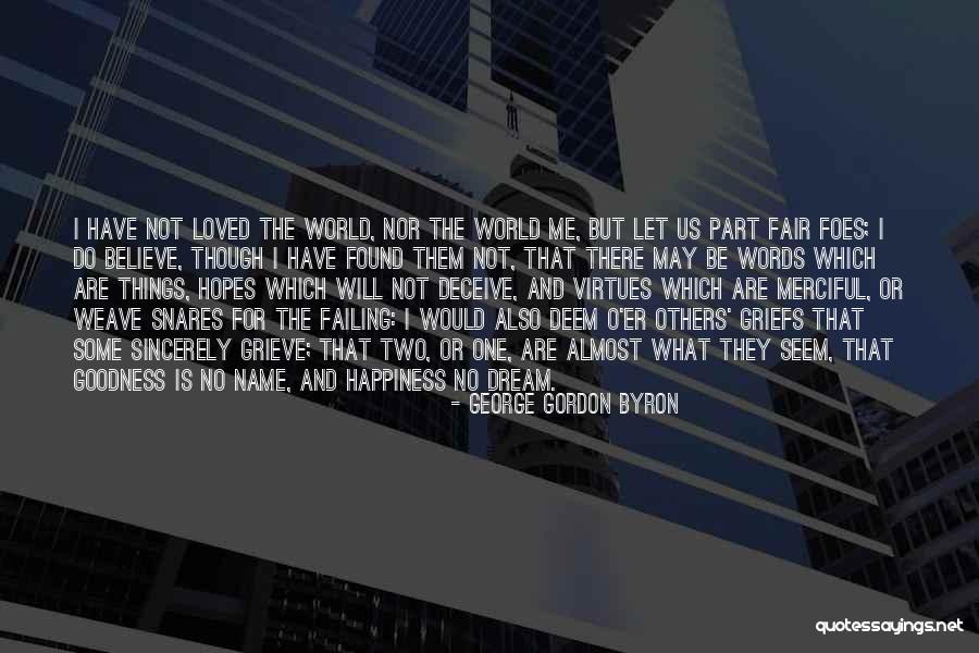 Vig Rda Vasagatan Quotes By George Gordon Byron Vig Rda Vasagatan Quotes By George Gordon Byron