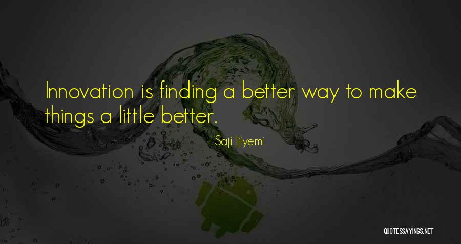 Vigas Inc Quotes By Saji Ijiyemi Vigas Inc Quotes By Saji Ijiyemi