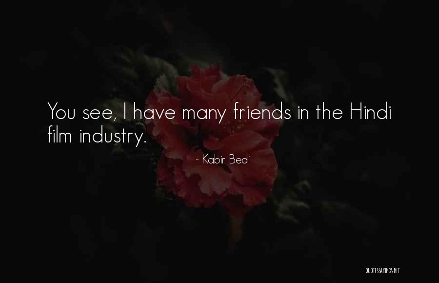 Vigdorovits Quotes By Kabir Bedi Vigdorovits Quotes By Kabir Bedi