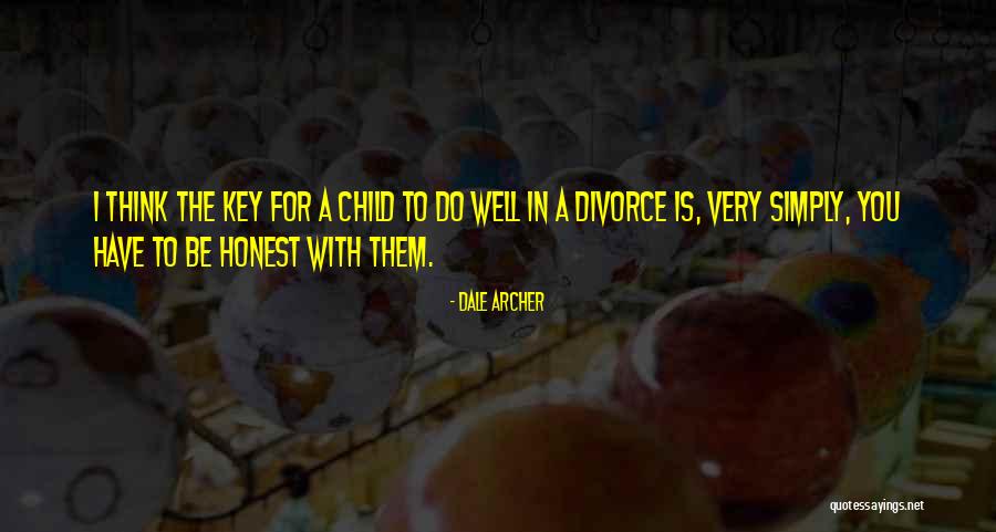 Vigencia Quotes By Dale Archer Vigencia Quotes By Dale Archer