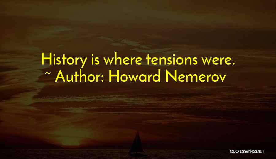 Vigente Portugues Quotes By Howard Nemerov