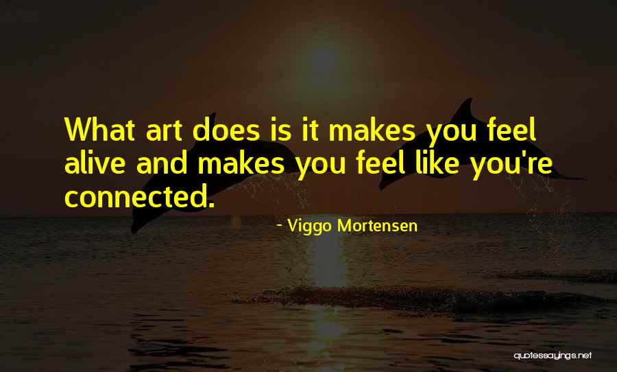 Viggo Mortensen Quotes 500912