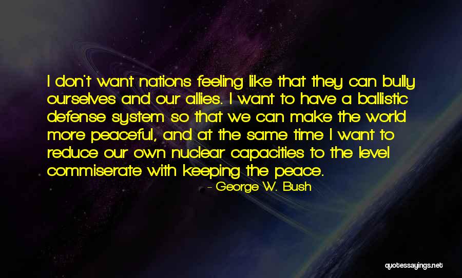 Vight Quotes By George W. Bush Vight Quotes By George W. Bush