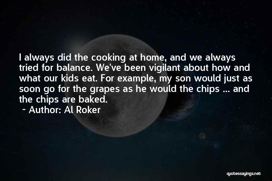 Vigilant Quotes By Al Roker