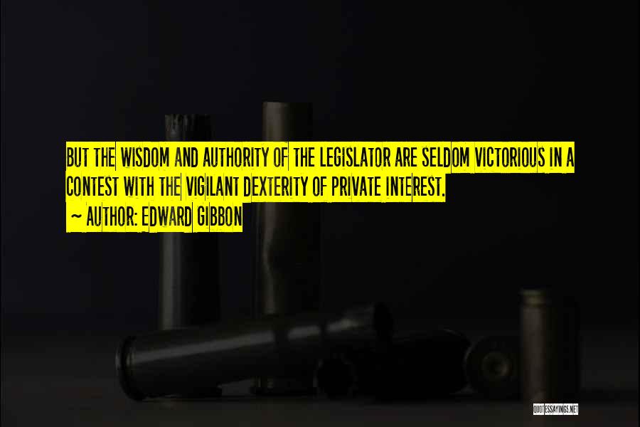 Vigilant Quotes By Edward Gibbon