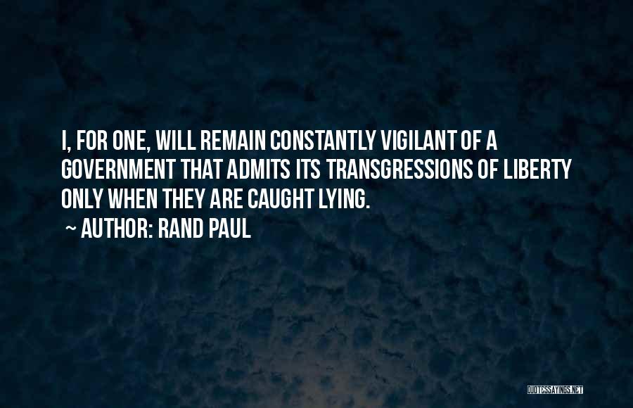 Vigilant Quotes By Rand Paul