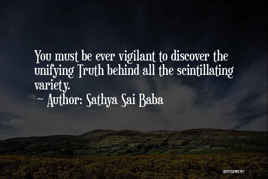 Vigilant Quotes By Sathya Sai Baba