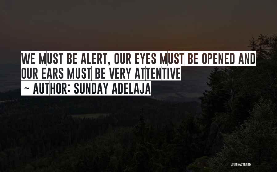 Vigilant Quotes By Sunday Adelaja