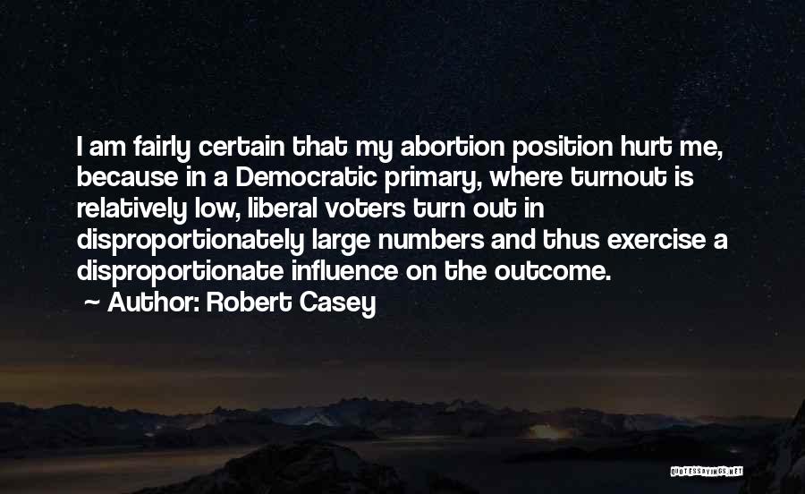 Vigilant Wise Quotes By Robert Casey