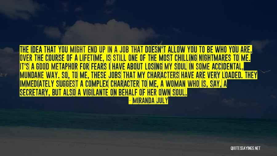 Vigilante Best Quotes By Miranda July Vigilante Best Quotes By Miranda July