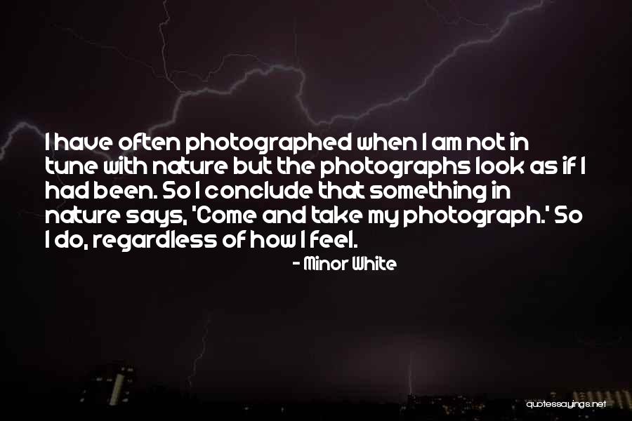 Vigilantism Examples Quotes By Minor White Vigilantism Examples Quotes By Minor White
