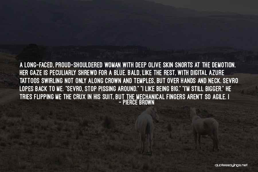 Vigilantism Laws Quotes By Pierce Brown Vigilantism Laws Quotes By Pierce Brown