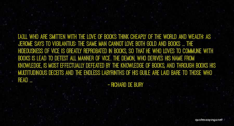 Vigilantius Quotes By Richard De Bury Vigilantius Quotes By Richard De Bury
