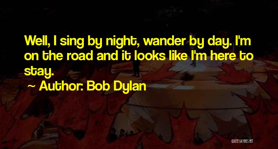 Vigilar In English Quotes By Bob Dylan
