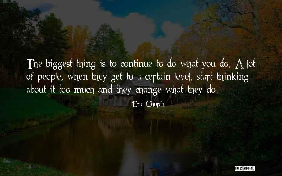 Viglianco Quotes By Eric Church Viglianco Quotes By Eric Church