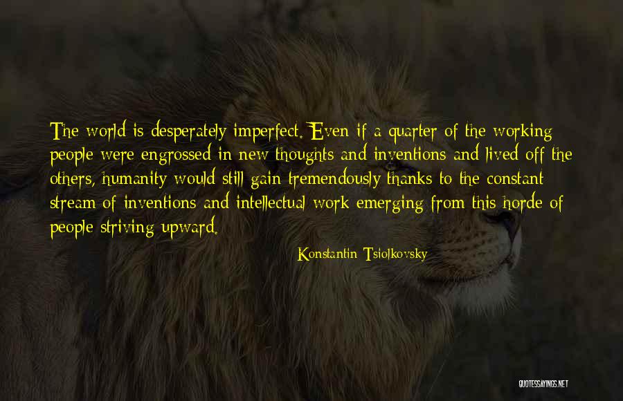 Vigliarolos Grisly Death Quotes By Konstantin Tsiolkovsky Vigliarolos Grisly Death Quotes By Konstantin Tsiolkovsky