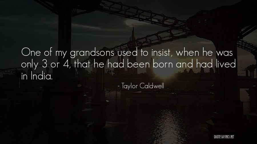 Vignale In Radda Quotes By Taylor Caldwell Vignale In Radda Quotes By Taylor Caldwell