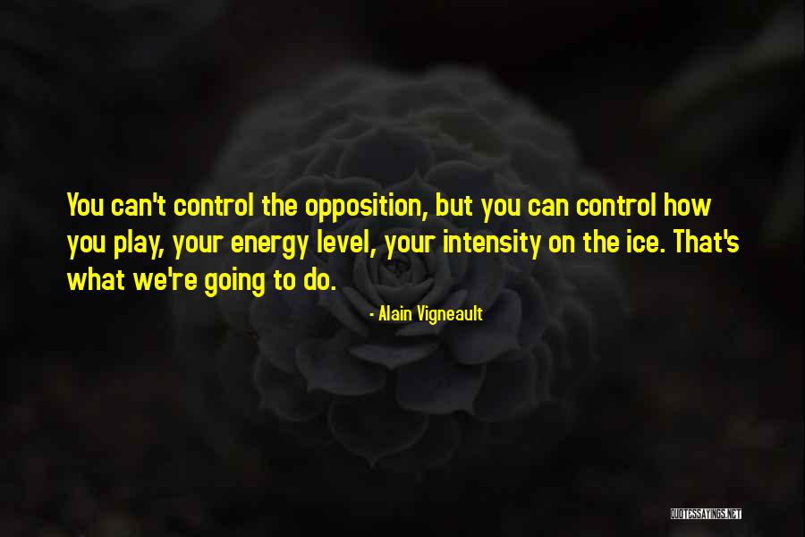 Vigneault Quotes By Alain Vigneault Vigneault Quotes By Alain Vigneault