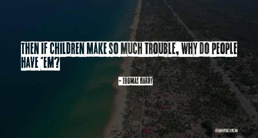 Vignesh Sundaresan Quotes By Thomas Hardy Vignesh Sundaresan Quotes By Thomas Hardy