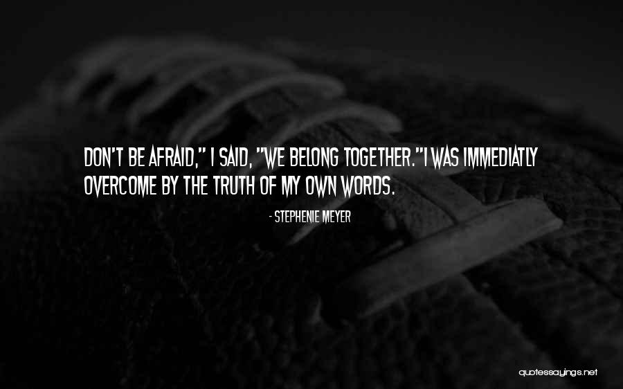 Vigneshwaran Shanmugam Quotes By Stephenie Meyer Vigneshwaran Shanmugam Quotes By Stephenie Meyer