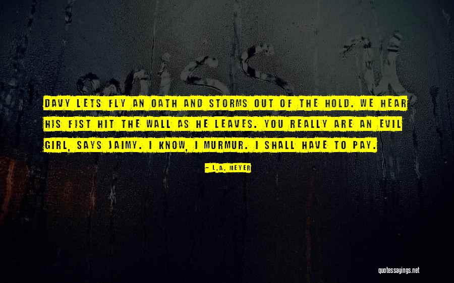 Vignola Brass Quotes By L.A. Meyer Vignola Brass Quotes By L.A. Meyer