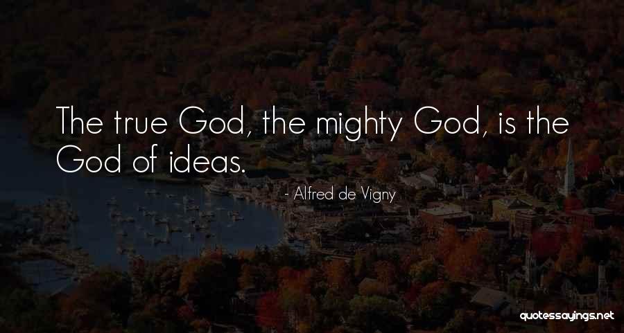 Vigny Quotes By Alfred De Vigny Vigny Quotes By Alfred De Vigny